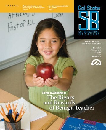 The Rigors and Rewards of Being a Teacher - CSUSB Magazine ...
