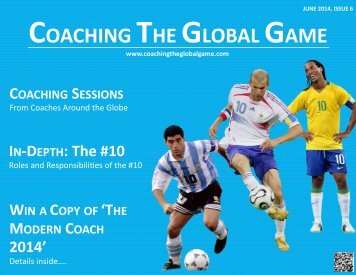 Issue 6 - Coaching the Global Game Magazine - June 2014