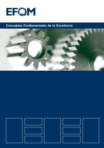 efqm: conceptos fundamentales de la excelencia