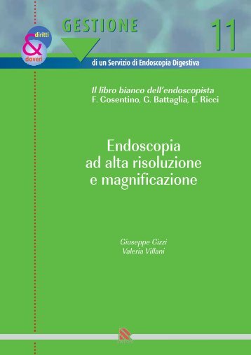 Endoscopia ad alta risoluzione e magnificazione