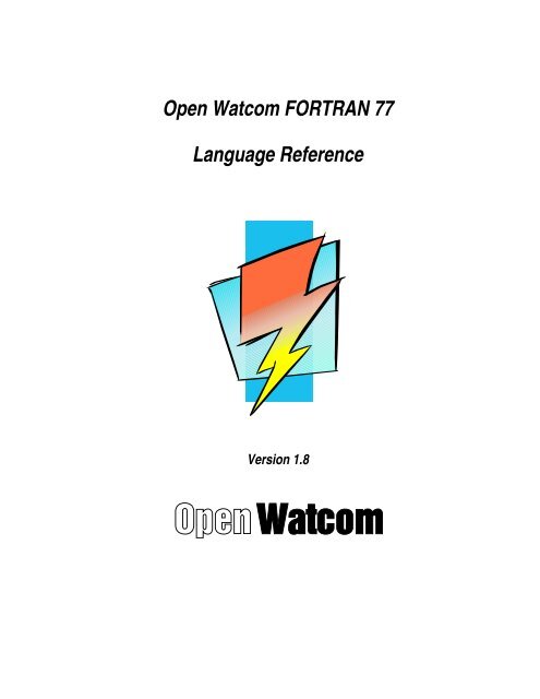 Open Watcom Fortran 77 Language Reference