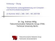 Dr.-Ing. Andreas Willig Telecommunication ... - TKN - TU Berlin