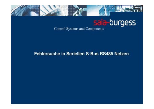 Fehlersuche in Seriellen S-Bus RS485 Netzen