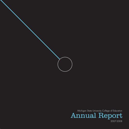 Annual Report - College of Education - Michigan State University