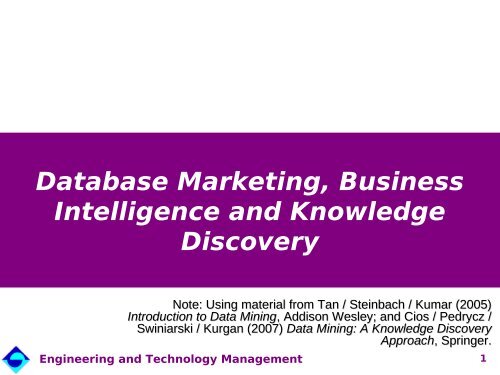 Database Marketing, Business Intelligence and Knowledge Discovery