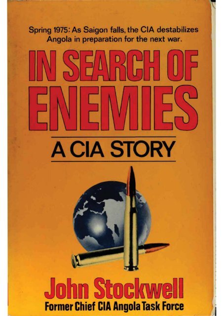 In Search of Enemies - A CIA Story - John Stockwell