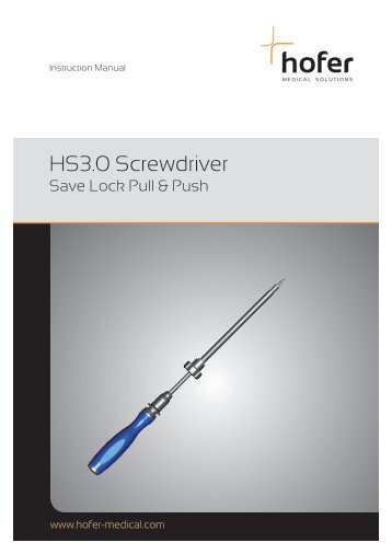 HS3.0 Screwdriver - Hofer-medical