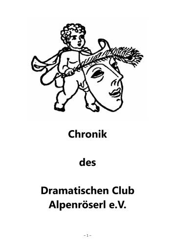 Chronik des Dramatischen Club AlpenrÃ¶serl e.V. - Fam-greif.de