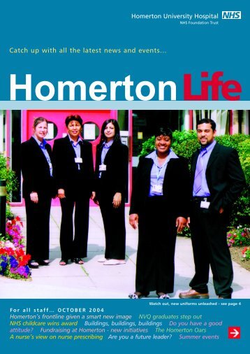HOMERTON LIFE OCTOBER 2004 - Homerton University Hospital