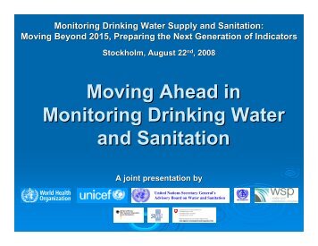 Moving Ahead in Monitoring Drinking Water and Sanitation - WSP