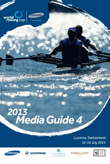 2013 Media Guide - Samsung World Rowing Cup III