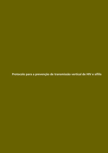 Protocolo para a prevenÃ§Ã£o de transmissÃ£o vertical de HIV e sÃ­filis