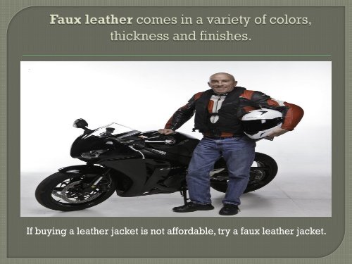 Faux leather can cut the cost