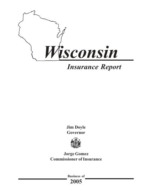 Wisconsin Commissioner of Insurance Annual Report, Business of ...