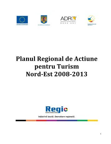 Planul Regional de Actiune pentru Turism Nord-Est 2008-2013