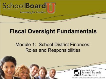 Fiscal Oversight Module 1 - New York State School Boards ...