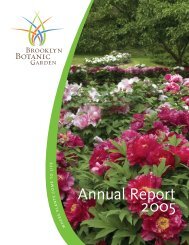 Annual Report 2005 - Brooklyn Botanic Garden