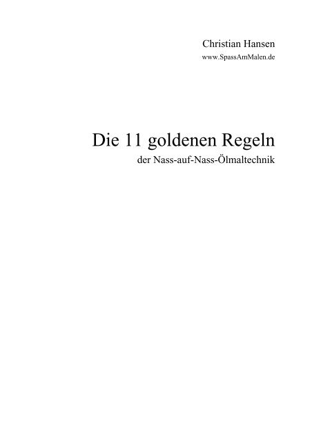 Die 11 goldenen Regeln für die Nass-auf-Nass Ölmaltechnik