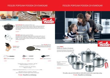 FISSLER. POPOLNA POSODA ZA VSAKOGAR ... - merkur.eu