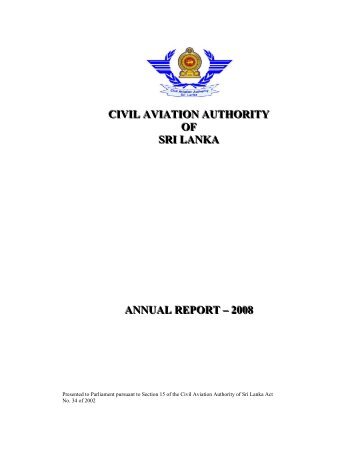 CAA Annual Report 2008.pdf - Civil Aviation Authority of Sri Lanka