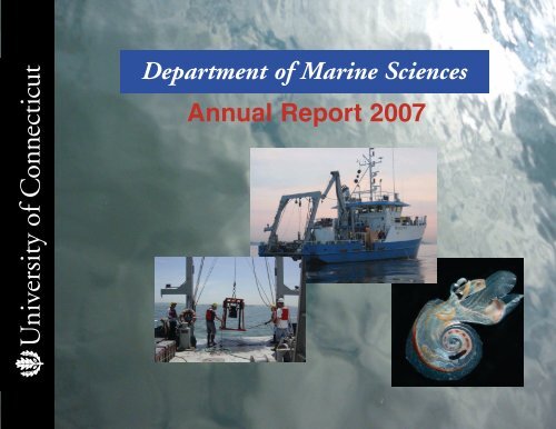 2007 Annual Report - Marine Sciences - University of Connecticut