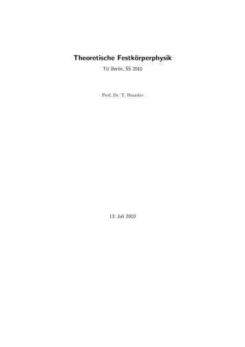 Theoretische Festkörperphysik - Institut für Theoretische Physik - TU ...