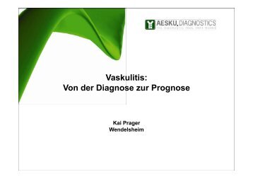 Vaskulitis: Von der Diagnose zur Prognose - (GFID) eV