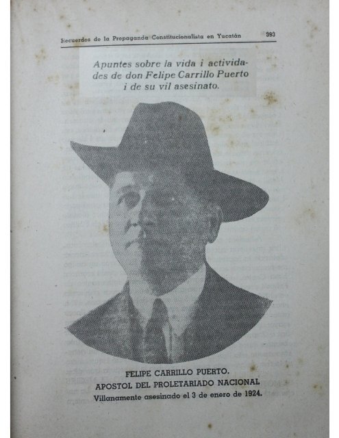 Apuntes de Felipe Carrillo Puerto y su vil asesinato.1953. Profr. Santiago Pacheco Cruz.pdf