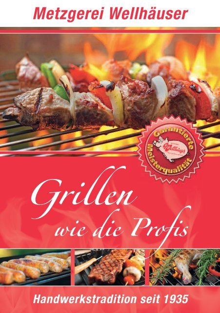 Grillen - Metzgerei Wellhäuser Ravensburg | Metzgerei