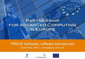 PRACE hardware, software and services - Prace Training Portal