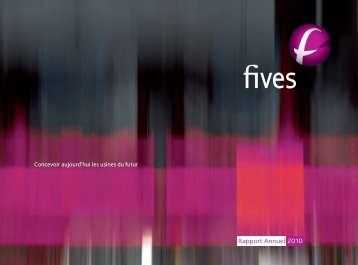 TÃ©lÃ©charger le rapport annuel 2010 - Fives