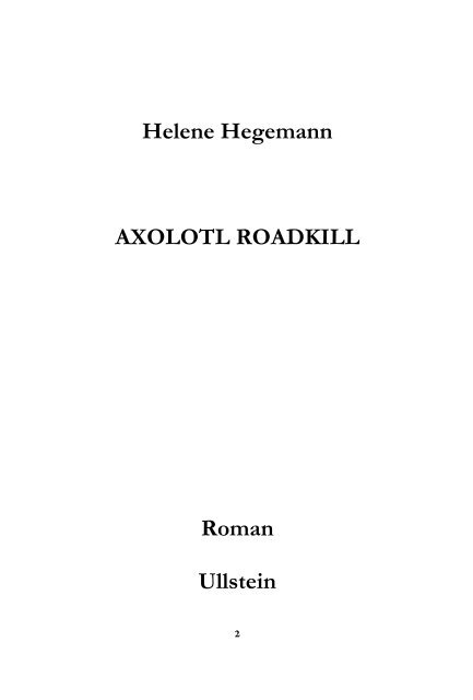 [Hegemann_Helene]_Axolotl_Roadkill(BookZZ.org)