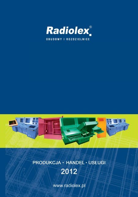 pl - ZakÅad WielobranÅ¼owy RADIOLEX Sp. z o.o.