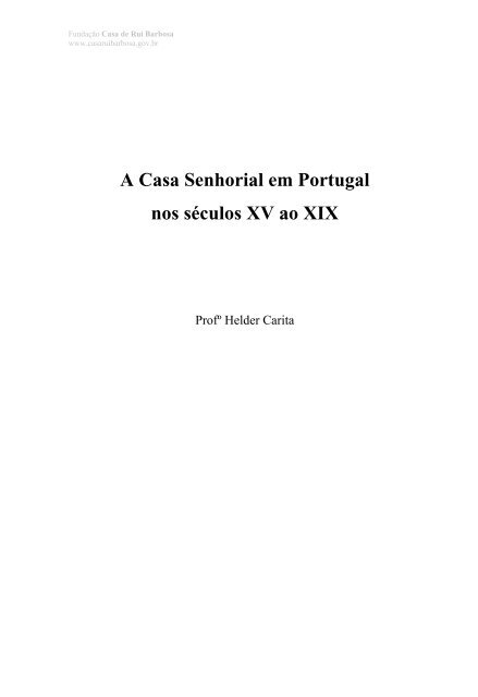 A Casa Senhorial em Portugal nos séculos XV ao XIX