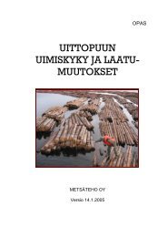 Uittopuun uimiskyky ja laatumuutokset - Metsäteho Oy