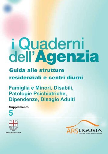 Guida alle strutture residenziali e centri diurni in ... - Regione Liguria