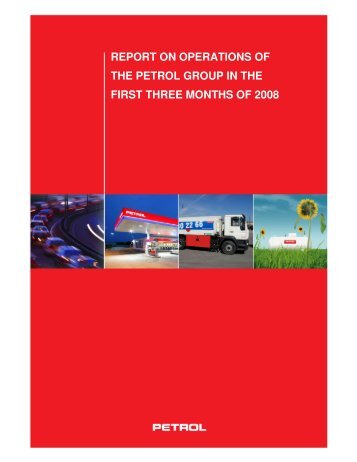 Report on operations of the Petrol Group in the first three months of ...