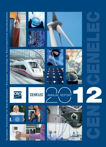 CEN-CENELEC Annual Report 2012 (Part 1/3) (pdf, 2348 KB)