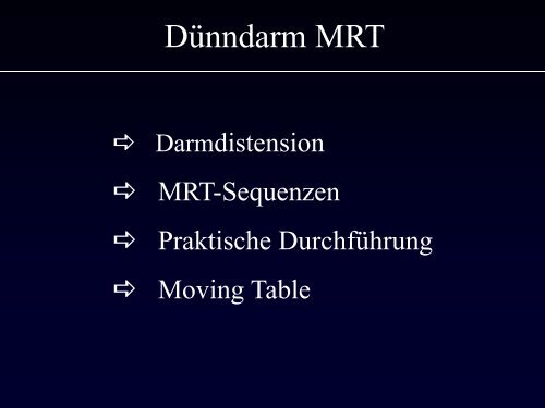 MRT-Enteroklyse und Moving Table