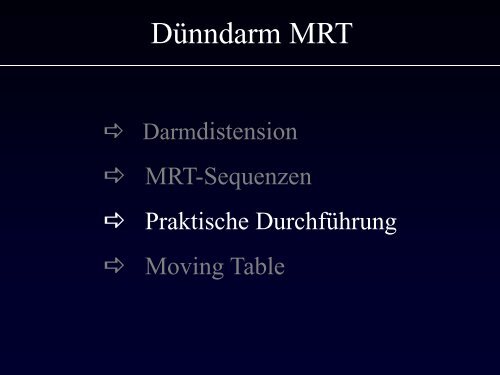 MRT-Enteroklyse und Moving Table