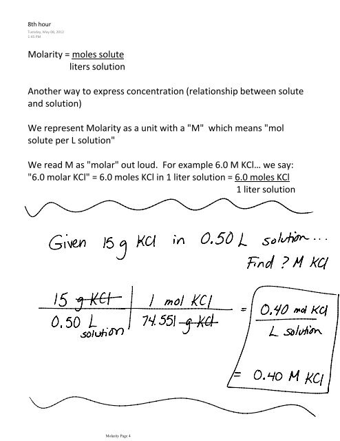 liters solution Molarity = moles solute Another way to express ...