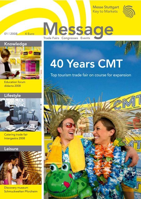 Message issue 1/2008 (PDF | 5,3 MB - Messe Stuttgart