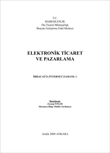 ELEKTRONÄ°K TÄ°CARET VE PAZARLAMA - Ä°hracat Bilgi Platformu