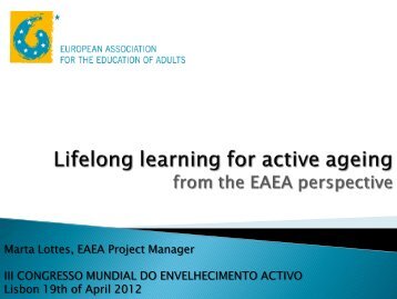 Lifelong learning for active ageing â from the EAEA ... - Socialgest