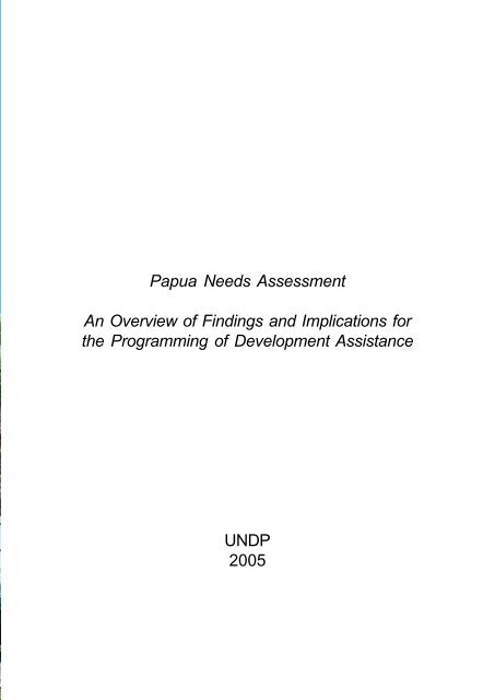 Papua Needs Assessment - UNDP