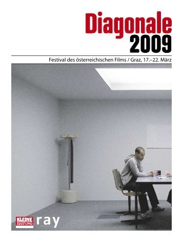 Festival des Ã¶sterreichischen Films / Graz, 17.â22 ... - diagonale 2009