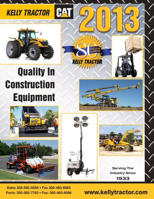 Quality In Construction Equipment - Kelly Tractor