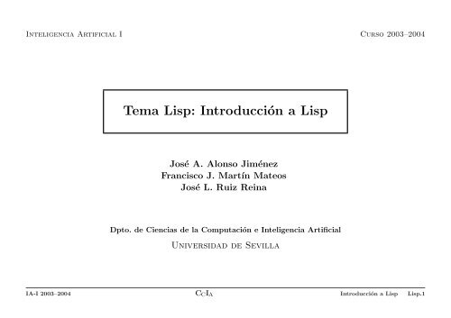Tema Lisp - Dpto. Ciencias de la ComputaciÃ³n e Inteligencia Artificial.
