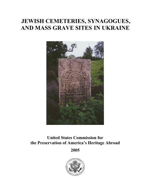 jewish cemeteries, synagogues, and mass grave sites in ukraine