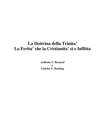 La Dottrina della Trinita' La Ferita' che la Cristianita' si e Inflitta